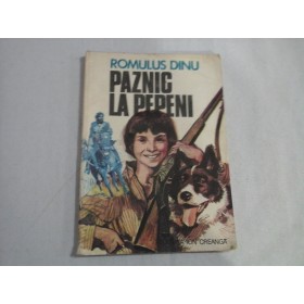   PAZNIC  LA  PEPENI  -  Romulus  DINU - editura  Ion CREANGA   